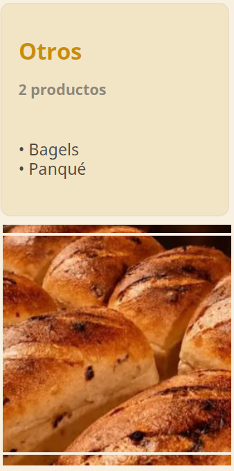 Otros. 2 productos: Bagels, Panqué.